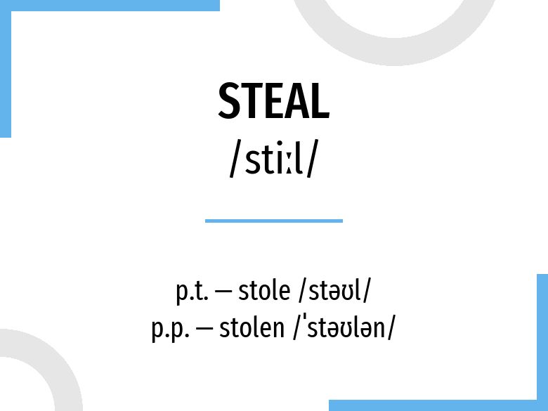 Je li ukraden prošlo vrijeme od steal?